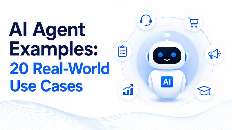 AI Agent Examples 20 Real-World Use Cases