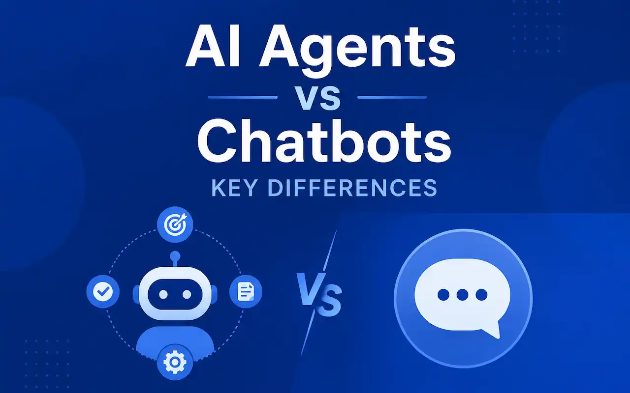 AI Agents vs Chatbots Key Differences