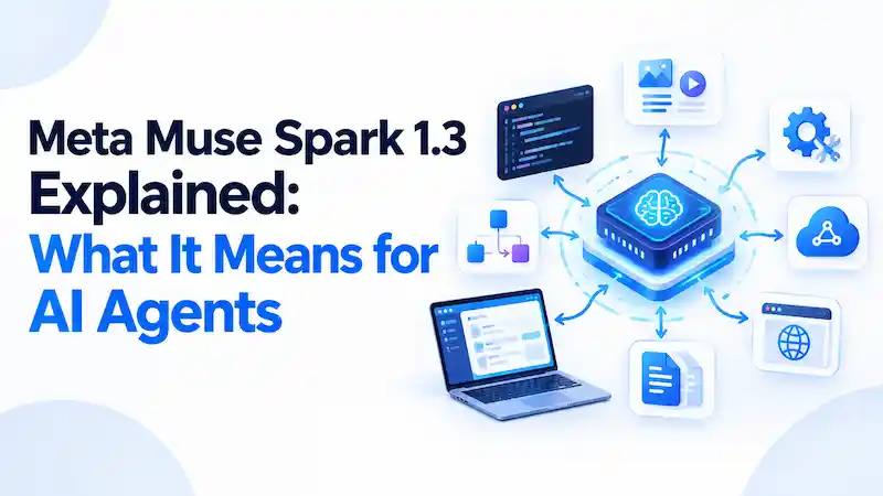 Meta Muse Spark 1.3 Explained What It Means for AI Agents