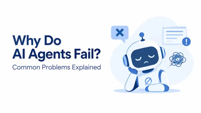 Why Do AI Agents Fail