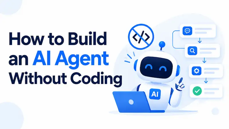 how to build an AI agent without coding
